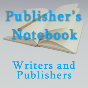 Writers and Publishers Profiles on Publisher's Notebook